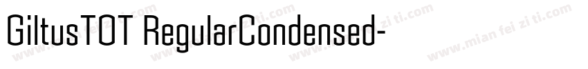 GiltusTOT RegularCondensed字体转换